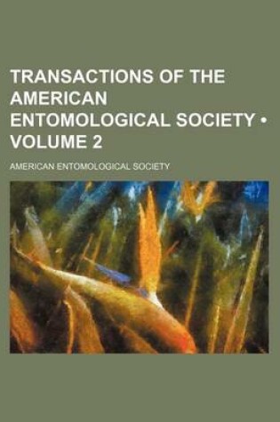 Cover of Transactions of the American Entomological Society (Volume 2)