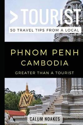 Book cover for Greater Than a Tourist- Phnom Penh Cambodia