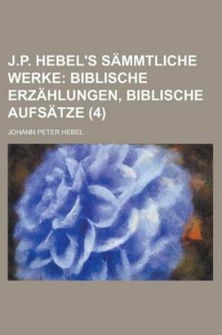 Cover of J.P. Hebel's Sammtliche Werke (4)