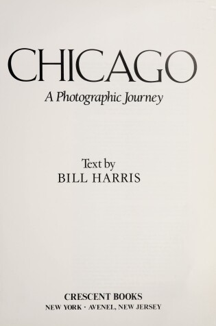 Cover of Chicago - A Photographic Journey