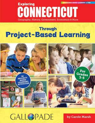 Book cover for Exploring Connecticut Through Project-Based Learning