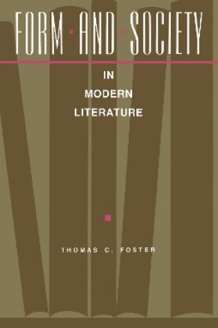 Cover of Form and Society in Modern Literature