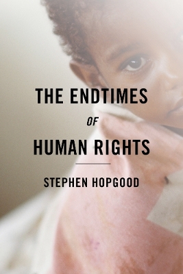 Book cover for The Endtimes of Human Rights