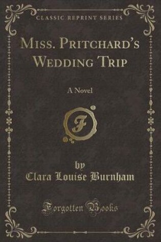 Cover of Miss. Pritchard's Wedding Trip