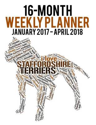 Book cover for 2017-2018 Weekly Planner - Wordcloud Staffordshire Terrier