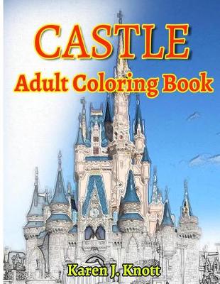 Book cover for Castle Coloring Book for Adults Relaxation Meditation Blessing