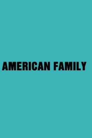 Cover of American Family