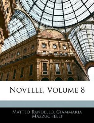 Book cover for Novelle, Volume 8