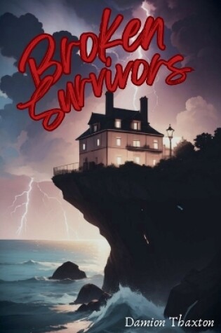 Cover of Broken Survivors