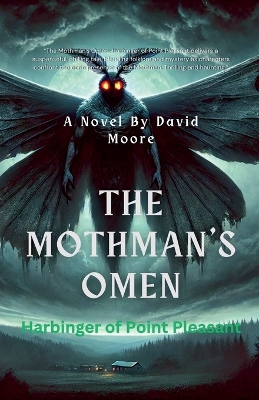 Book cover for "The Mothman's Omen