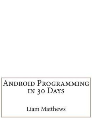 Cover of Android Programming in 30 Days