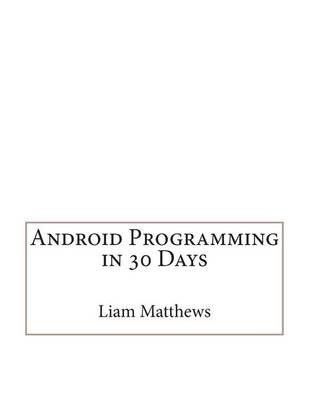 Book cover for Android Programming in 30 Days