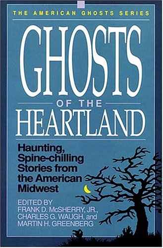 Cover of Ghosts of the Heartland