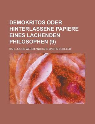 Book cover for Demokritos Oder Hinterlassene Papiere Eines Lachenden Philosophen (9 )