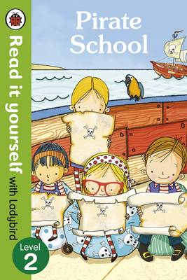 Book cover for Pirate School - Read it Yourself with Ladybird