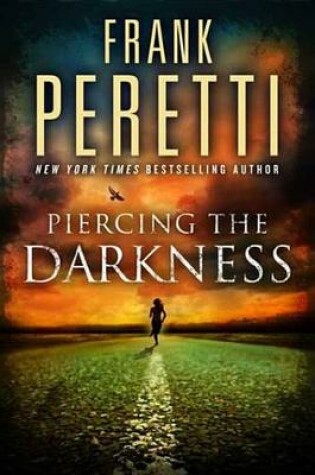 Cover of Piercing the Darkness