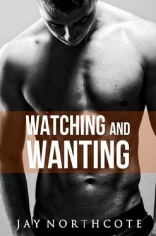 Cover of Watching and Wanting