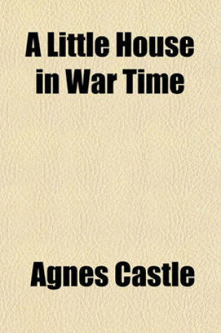 Cover of A Little House in War Time