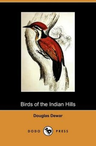 Cover of Birds of the Indian Hills (Dodo Press)