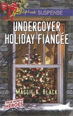 Cover of Undercover Holiday Fiancee