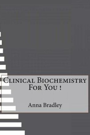 Cover of Clinical Biochemistry For You !