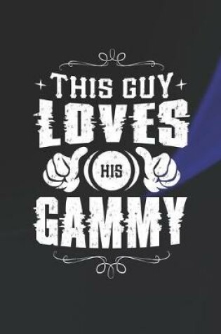 Cover of This Guy Loves His Gammy