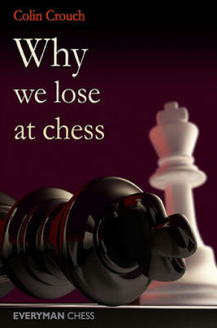 Cover of Why We Lose at Chess