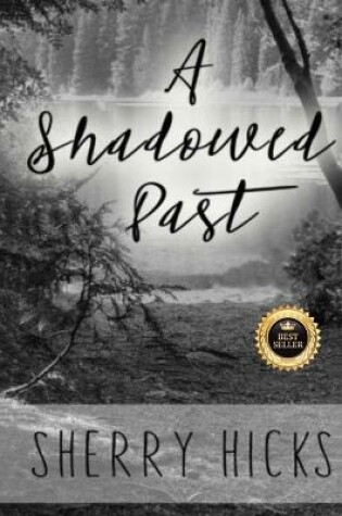 Cover of A Shadowed Past