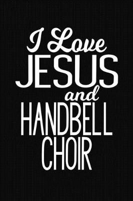 Book cover for I Love Jesus and Handbell Choir