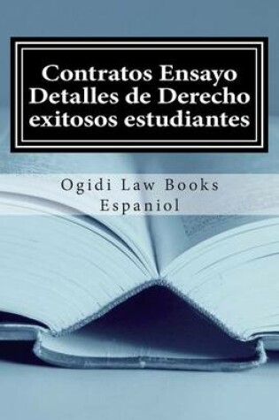 Cover of Contratos Ensayo Detalles de Derecho Exitosos Estudiantes