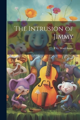 Book cover for The Intrusion of Jimmy