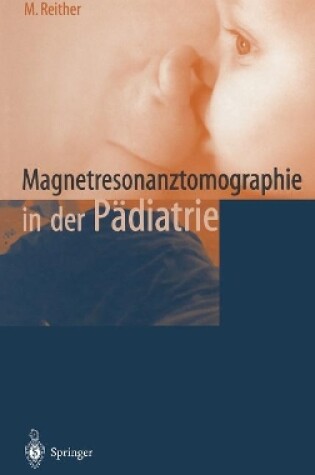 Cover of Magnetresonanztomographie in Der Padiatrie