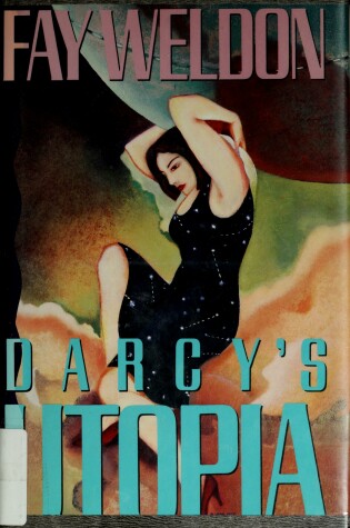 Cover of Weldon Fay : Darcy'S Utopia