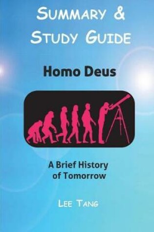 Cover of Summary & Study Guide - Homo Deus