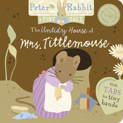 Book cover for The Untidy House of Mrs. Tittlemouse