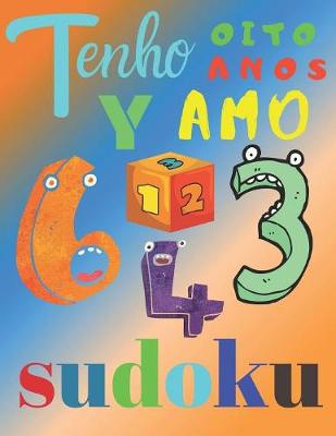 Book cover for Tenho oito anos e amo sudoku