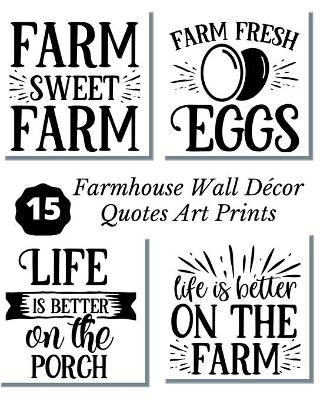 Book cover for Farmhouse Wall Decor Quotes Art Prints