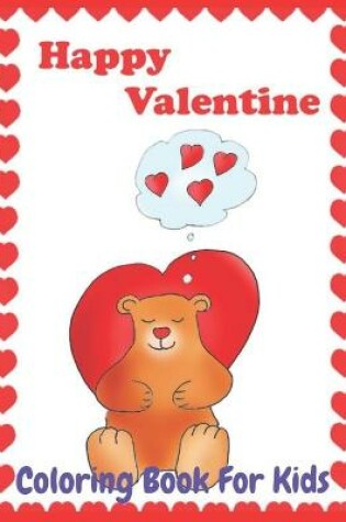 Cover of Happy Valentine coloring book for kids
