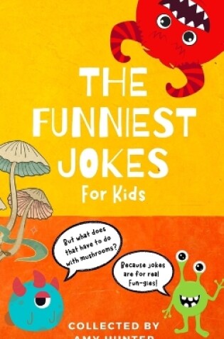 Cover of The Funniest Jokes for Kids