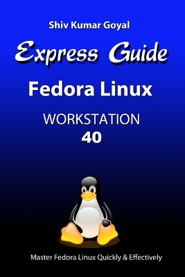 Book cover for Express Guide Fedora Linux Workstation 40