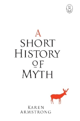 Cover of A Short History Of Myth