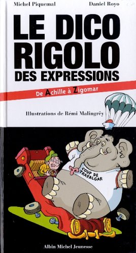 Cover of Le Dico Rigolo Des Expessions