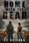 Book cover for Home with the Dead