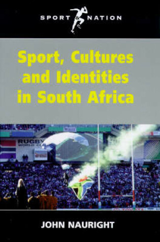 Cover of Sport, Cultures and Identities in South Africa