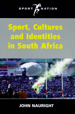 Book cover for Sport, Cultures and Identities in South Africa