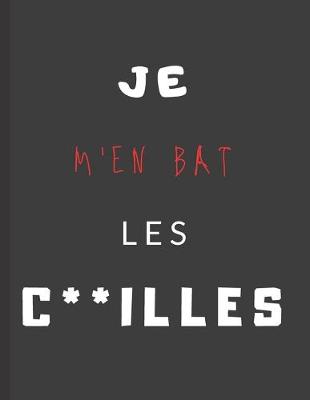 Cover of Je m'en bas les c**illes