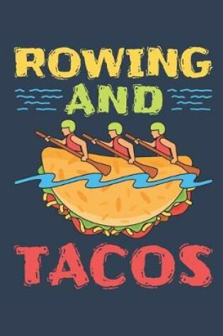 Cover of Rowing and Tacos
