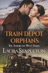 Book cover for Train Depot Orphans