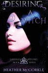 Book cover for Desiring A Witch