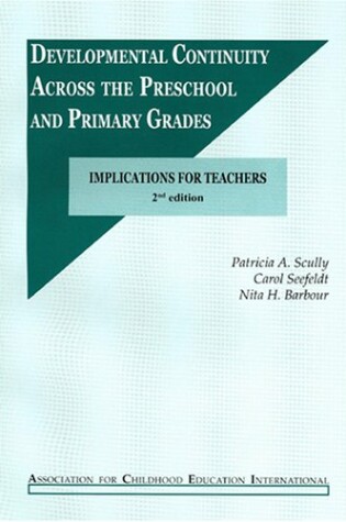 Cover of Developmental Continuity Across Preschool and Primary Grades